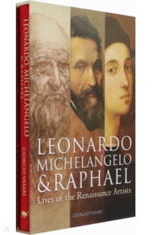 Книга Leonardo, Michelangelo & Raphael. Lives of the Renaissance Artists на ReadRate.com книга Leonardo, Michelangelo & Raphael. Lives of the Renaissance Artists