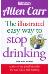 книга The Illustrated Easy Way to Stop Drinking