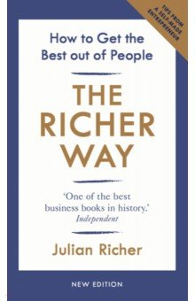 Книга The Richer Way. How to Get the Best Out of People на ReadRate.com книга The Richer Way. How to Get the Best Out of People