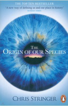Книга The Origin of Our Species на ReadRate.com книга The Origin of Our Species