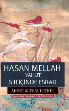 Книга Hasan Mellah yahut Sır İ?inde Esrar на ReadRate.com книга Hasan Mellah yahut Sır İ?inde Esrar