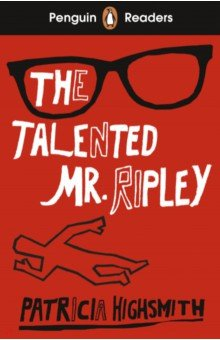 книга The Talented Mr Ripley. Level 6