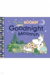 книга My First Moomin. Goodnight Moomin