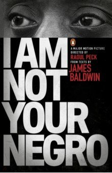книга I Am Not Your Negro