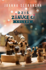 книга Dziś zanucę ci kolędę