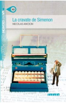 книга La cravate de Simenon. A2 + MP3