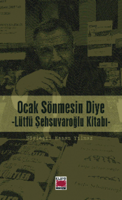 Книга Ocak S?nmesin Diye - L?tf? Şehsuvaroğlu Kitabı на ReadRate.com книга Ocak S?nmesin Diye - L?tf? Şehsuvaroğlu Kitabı