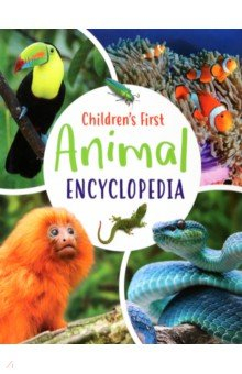 Книга Children's First Animal Encyclopedia на ReadRate.com книга Children's First Animal Encyclopedia