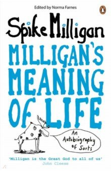 Книга Milligan's Meaning of Life. An Autobiography of Sorts на ReadRate.com книга Milligan's Meaning of Life. An Autobiography of Sorts