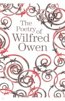 Книга The Poetry of Wilfred Owen на ReadRate.com книга The Poetry of Wilfred Owen