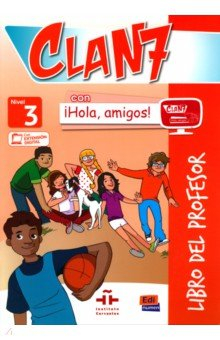Книга Clan 7 con ¡Hola, amigos! 3. Libro del profesor на ReadRate.com книга Clan 7 con ¡Hola, amigos! 3. Libro del profesor