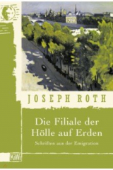 книга Die Filiale der Hölle auf Erden. Schriften aus der Emigration