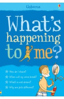 книга Whats Happening to Me? Boy