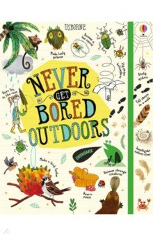 Книга Never Get Bored Outdoors на ReadRate.com книга Never Get Bored Outdoors