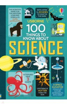 книга 100 Things to Know About Science