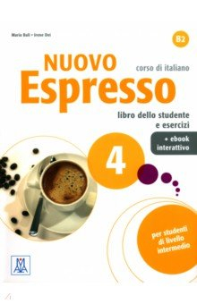 Книга Nuovo Espresso 4. B2 + ebook interattivo на ReadRate.com книга Nuovo Espresso 4. B2 + ebook interattivo