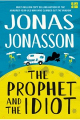 книга The Prophet and the Idiot
