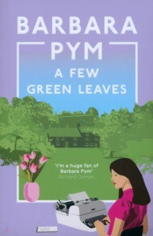 Книга A Few Green Leaves на ReadRate.com книга A Few Green Leaves