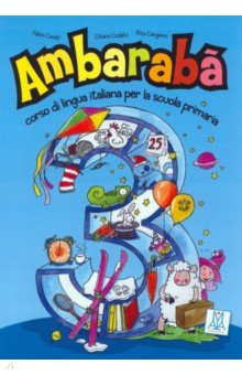 Книга Ambaraba 3. Libro dello studente на ReadRate.com книга Ambaraba 3. Libro dello studente