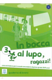 Книга In bocca al lupo, ragazzi! 3. Quaderno di lavoro на ReadRate.com книга In bocca al lupo, ragazzi! 3. Quaderno di lavoro