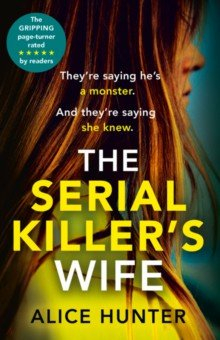 Книга The Serial Killer's Wife на ReadRate.com книга The Serial Killer's Wife