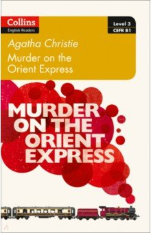 Книга Murder on the Orient Express. Level 3. B1 на ReadRate.com книга Murder on the Orient Express. Level 3. B1