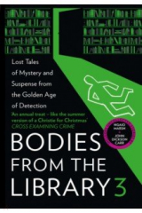 книга Bodies from the Library 3. Lost Tales of Mystery and Suspense from the Golden Age of Detection