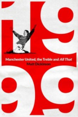 Книга 1999. Manchester United, the Treble and All That на ReadRate.com книга 1999. Manchester United, the Treble and All That