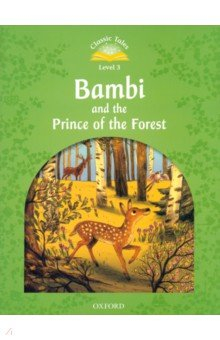 Книга Bambi and the Prince of the Forest. Level 3 на ReadRate.com книга Bambi and the Prince of the Forest. Level 3