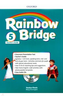 Книга Rainbow Bridge. Level 5. Teachers Guide Pack (+CD) на ReadRate.com книга Rainbow Bridge. Level 5. Teachers Guide Pack (+CD)
