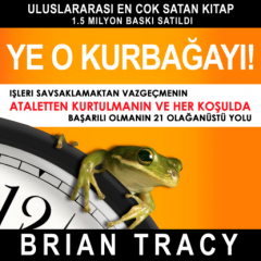 Книга Ye o kurbağayı! - İşleri Savsaklamaktan Vazge?menin, Ataletten Kurtulmanın ve Her Koşulda Başarılı Olmanın 21 Olağan?st? Yolu на ReadRate.com книга Ye o kurbağayı! - İşleri Savsaklamaktan Vazge?menin, Ataletten Kurtulmanın ve Her Koşulda Başarılı Olmanın 21 Olağan?st? Yolu