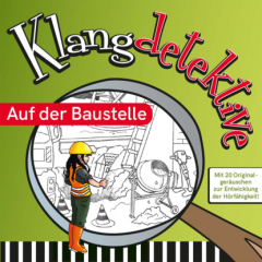 Книга Auf der Baustelle - Klangdetektive - Mit 20 Originalger?uschen zur Entwicklung der H?rf?higkeit (Ungek?rzt) на ReadRate.com книга Auf der Baustelle - Klangdetektive - Mit 20 Originalger?uschen zur Entwicklung der H?rf?higkeit (Ungek?rzt)