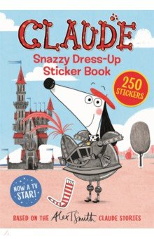 Книга Claude. Snazzy Dress-Up Sticker Book на ReadRate.com книга Claude. Snazzy Dress-Up Sticker Book