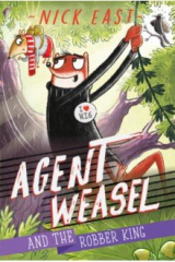 книга Agent Weasel and the Robber King