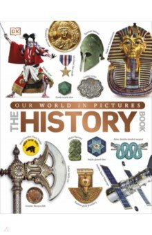 Книга Our World in Pictures The History Book на ReadRate.com книга Our World in Pictures The History Book