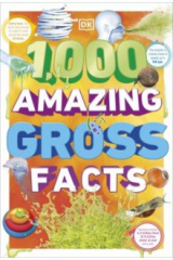 книга 1,000 Amazing Gross Facts
