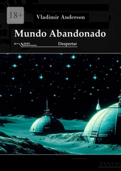 Книга Mundo Abandonado: Despertar на ReadRate.com книга Mundo Abandonado: Despertar