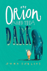 Книга Orion and the Dark на ReadRate.com книга Orion and the Dark