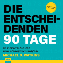 Книга Die entscheidenden 90 Tage - So meistern Sie jede neue Managementaufgabe (Ungek?rzt) на ReadRate.com книга Die entscheidenden 90 Tage - So meistern Sie jede neue Managementaufgabe (Ungek?rzt)
