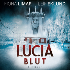 Книга Lucia Blut - Schwedenthriller, Band 1 (ungek?rzt) на ReadRate.com книга Lucia Blut - Schwedenthriller, Band 1 (ungek?rzt)