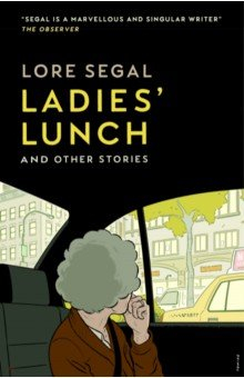Книга Ladies' Lunch & Other Stories на ReadRate.com книга Ladies' Lunch & Other Stories