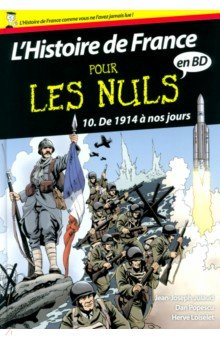 Книга L'Histoire de France pour les Nuls - BD. Tome 10 на ReadRate.com книга L'Histoire de France pour les Nuls - BD. Tome 10