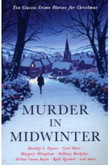 книга Murder in Midwinter. Ten Classic Crime Stories for Christmas
