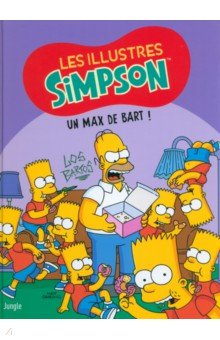 Книга Les Illustres Simpson. Tome 4. Un max de Bart ! на ReadRate.com книга Les Illustres Simpson. Tome 4. Un max de Bart !