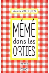 книга Meme dans les orties