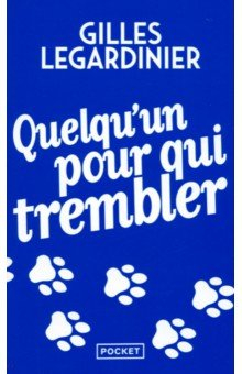 Книга Quelqu'un pour qui trembler на ReadRate.com книга Quelqu'un pour qui trembler