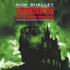 Книга Франкенштейн,или современный Прометей / Frankenstein or, The Modern Prometheus на ReadRate.com книга Франкенштейн,или современный Прометей / Frankenstein or, The Modern Prometheus
