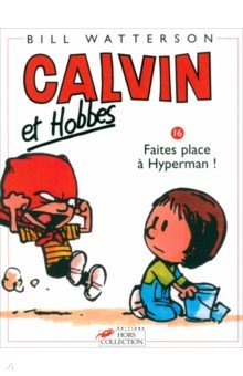 Книга Calvin et Hobbes. Tome 16. Faites place à Hyperman ! на ReadRate.com книга Calvin et Hobbes. Tome 16. Faites place à Hyperman !