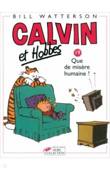 Книга Calvin et Hobbes. Tome 19. Que de misère humaine ! на ReadRate.com книга Calvin et Hobbes. Tome 19. Que de misère humaine !