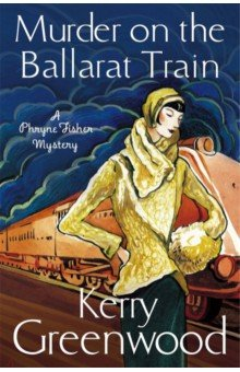 Книга Murder on the Ballarat Train на ReadRate.com книга Murder on the Ballarat Train